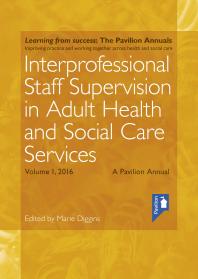 Interprofessional Staff Supervision In Adult Health And Social Care Services 1st Edition Lisa Bostock Marie Diggins