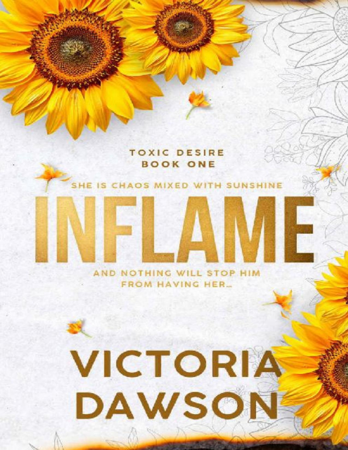 Inflame A Grumpy Meets Sunshine Forbidden Romance Toxic Desire Book 1 Victoria Dawson