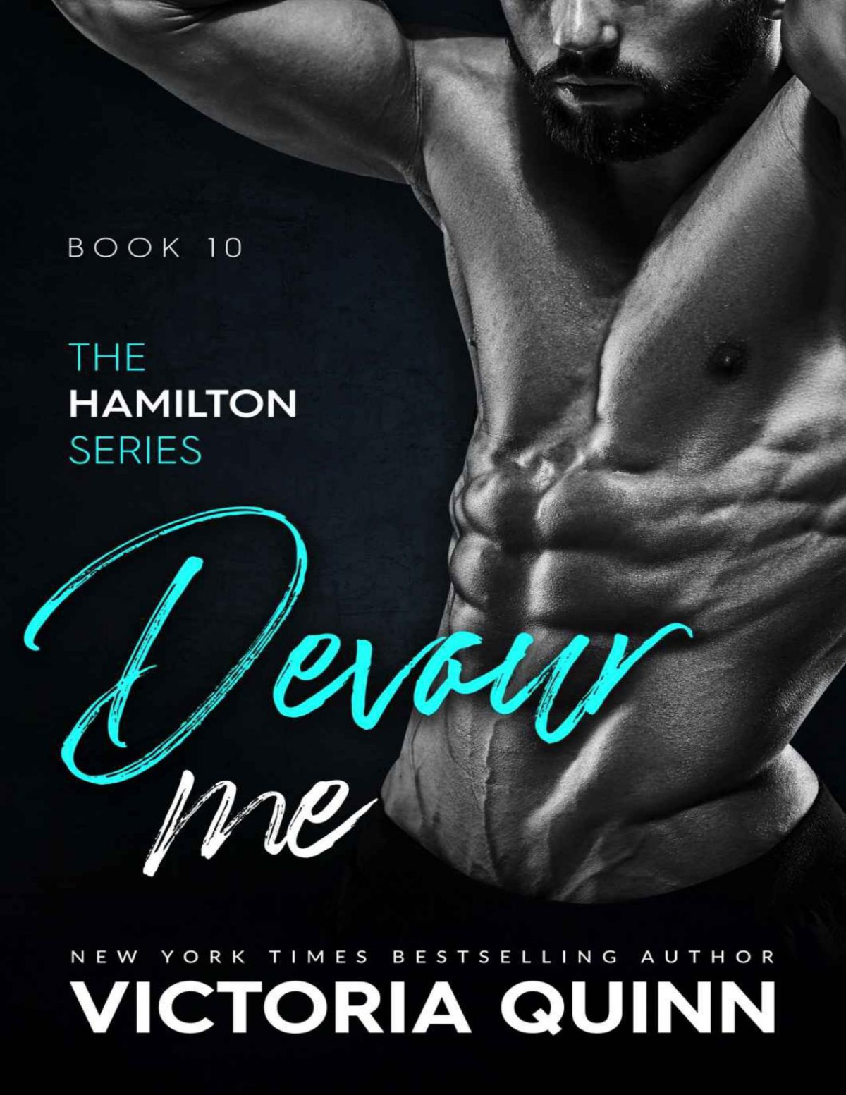 Devour Me Hamilton Book 10 Victoria Quinn