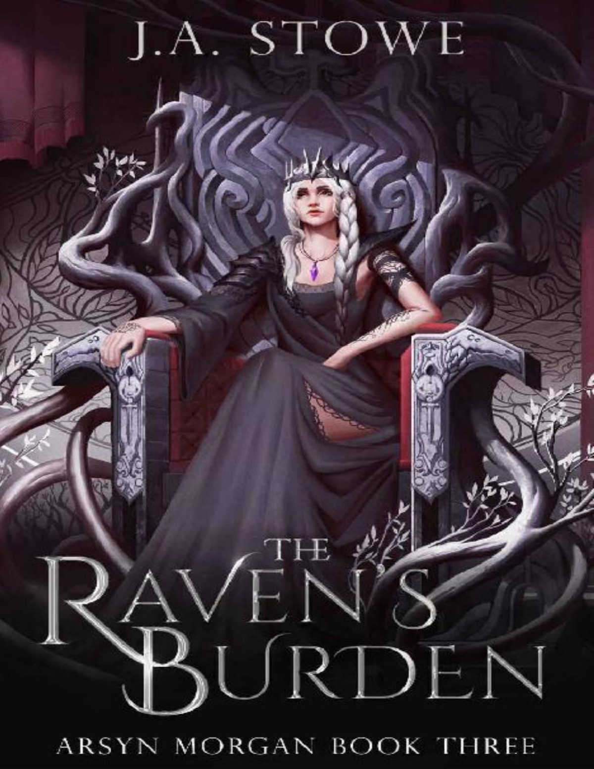The Ravens Burden 1st Edition Ja Stowe