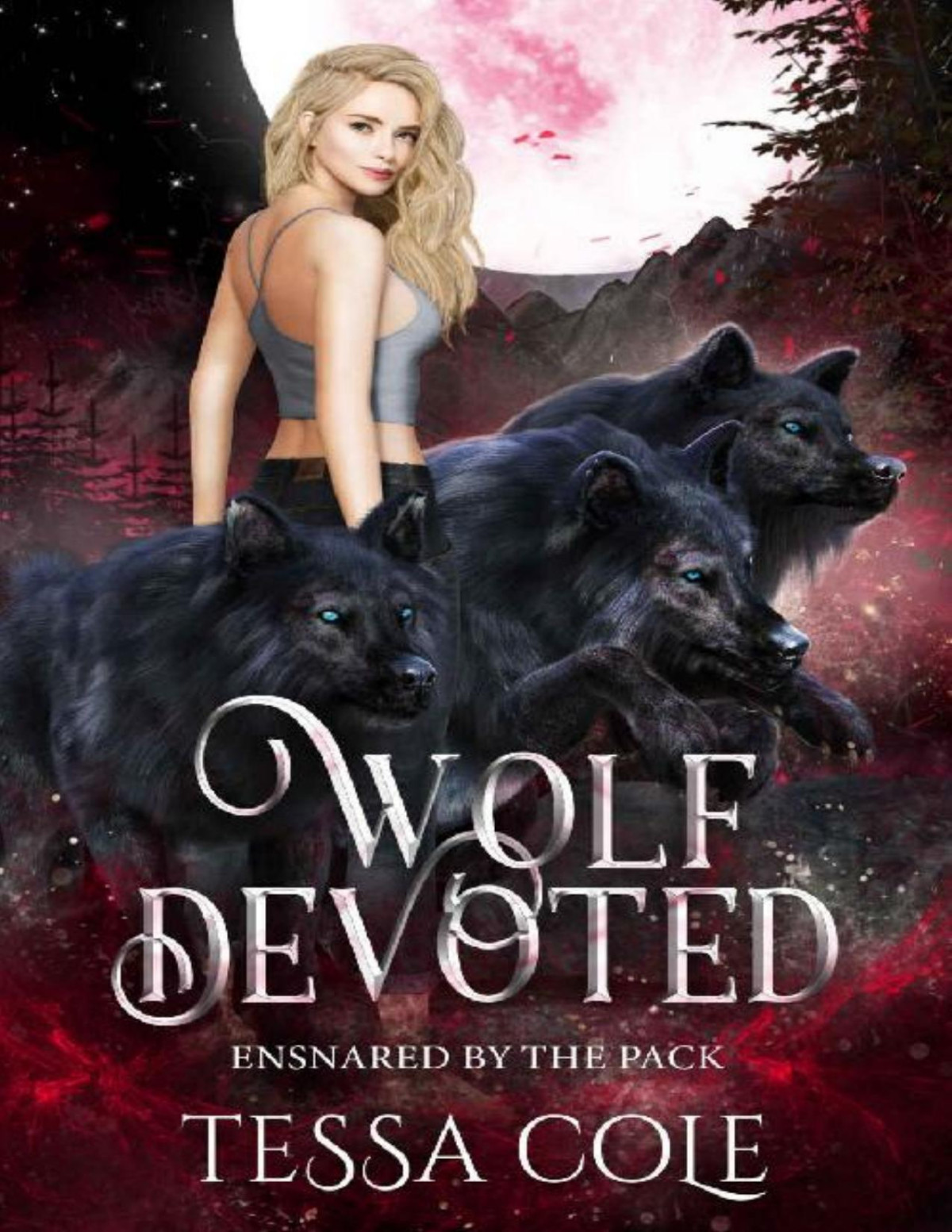 Wolf Devoted An Rh Rejected Mates Romance Ensnared By The Pack Book 6 Tessa Cole