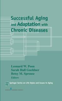 Successful Aging And Adaptation With Chronic Diseases 1st Edition Betsy M Sprouse