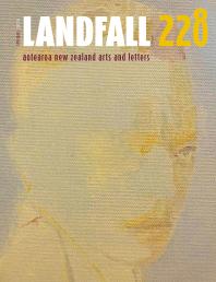 Landfall 228 Aotearoa New Zealand Arts And Letters David Eggleton