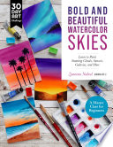 Bold And Beautiful Watercolor Skies Learn To Paint Stunning Clouds Sunsets Galaxies And More A Master Class For Beginners Zaneena Nabeel