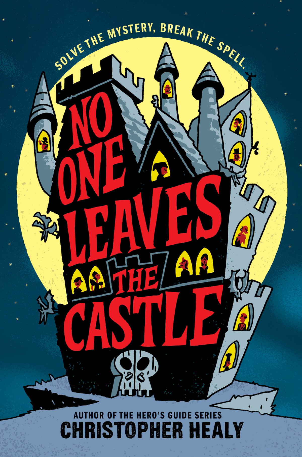 No One Leaves The Castle Christopher Healy
