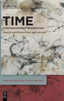 Time A Multidisciplinary Introduction Sarit Kattan Gribetz Lynn Kaye