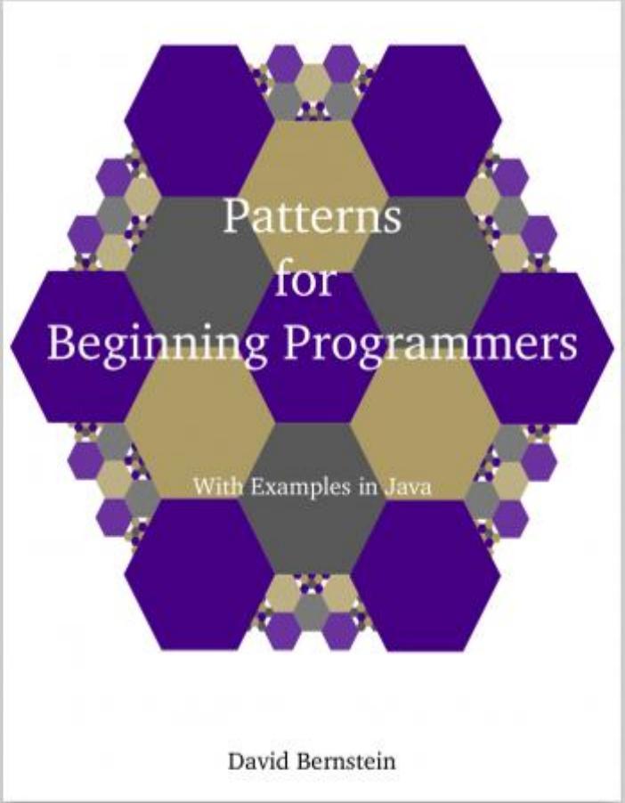 Patterns For Beginning Programmers David Bernstein
