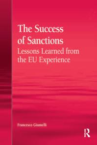 The Success Of Sanctions Lessons Learned From The Eu Experience 1st Edition Francesco Giumelli