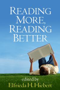 Reading More Reading Better Elfrieda H Hiebert