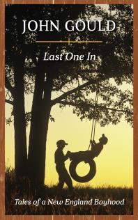 Last One In Tales Of A New England Boyhood John Gould