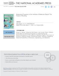 Assessing Progress On The Institute Of Medicine Report The Future Of Nursing 1st Edition