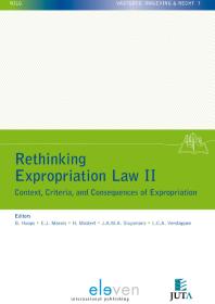 Rethinking Expropriation Law Ii Context Criteria And Consequences Of Expropriation B Hoops Ej Marais H Mostert Jama Sluysmans Lca Verstappen