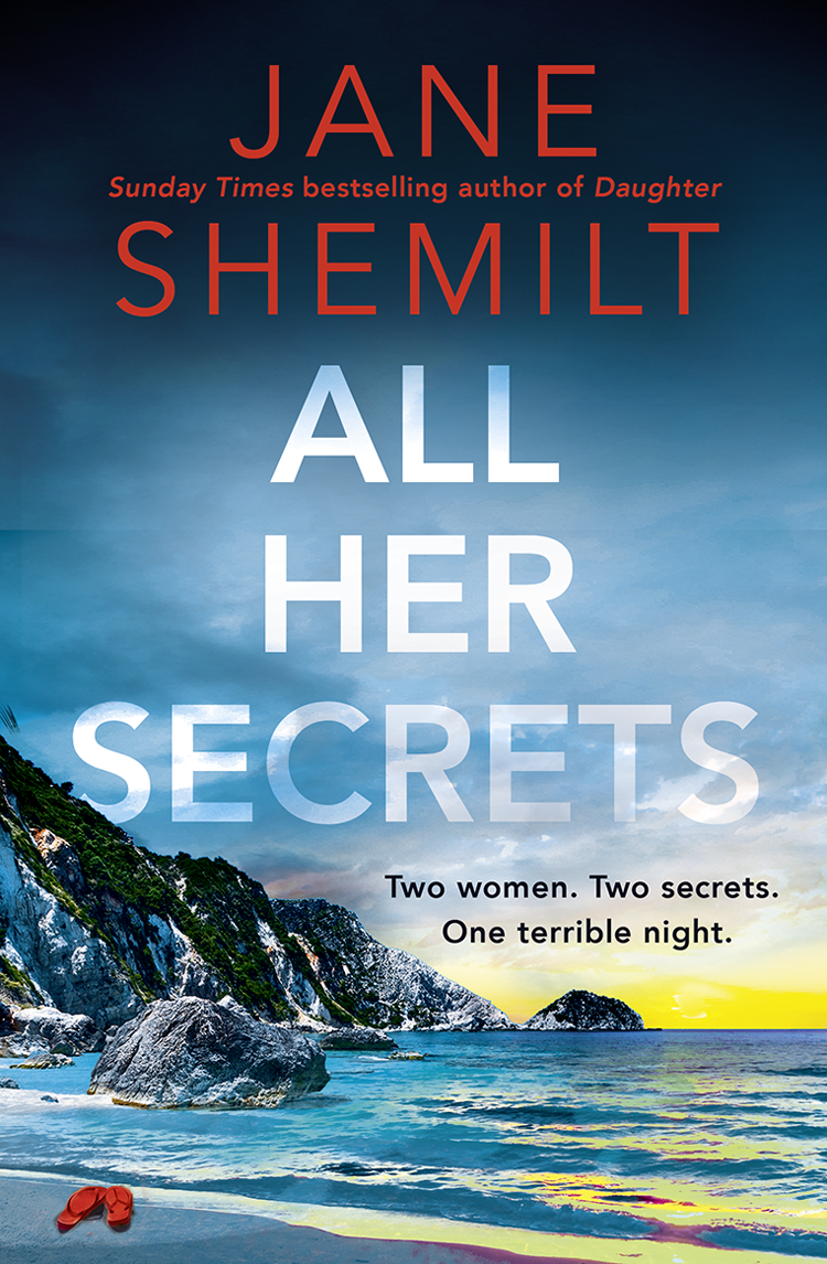 All Her Secrets Jane Shemilt