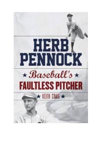 Herb Pennock Baseballs Faultless Pitcher Keith Craig