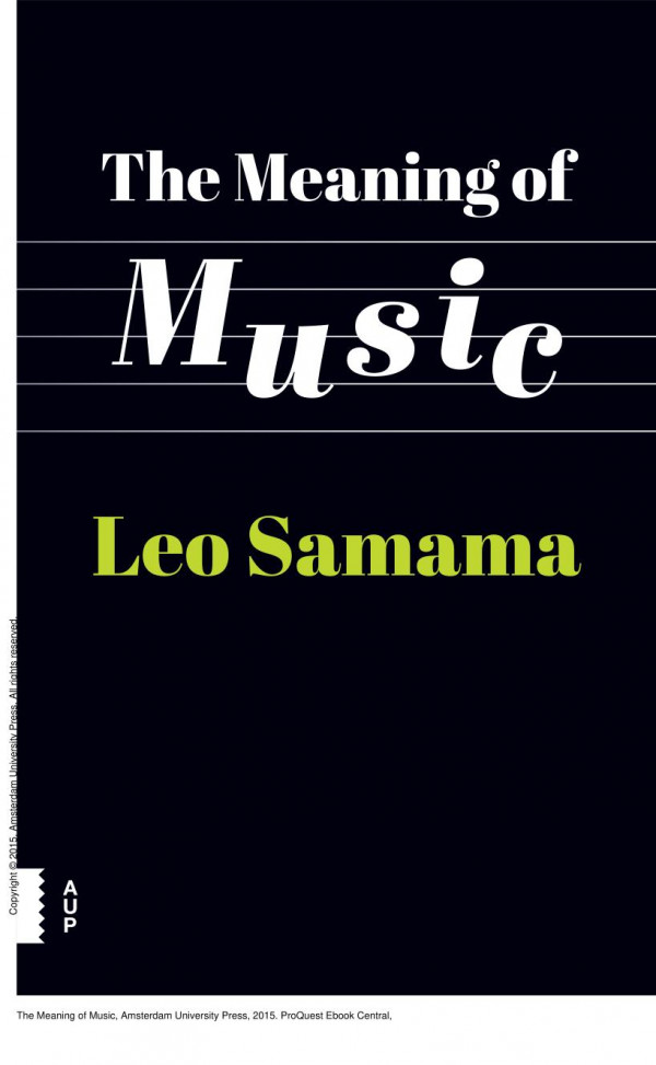 The Meaning Of Music 1st Edition Leo Samama