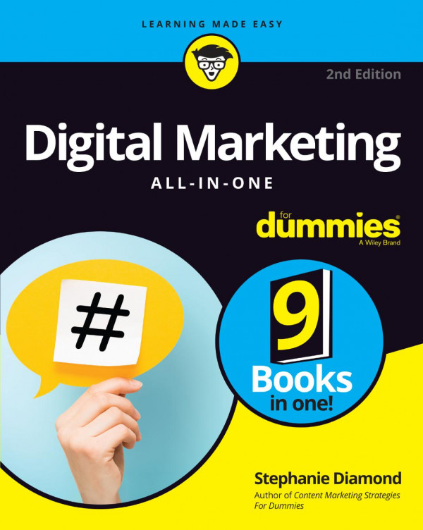 Digital Marketing Allinone For Dummies 2nd Edition 2nd Edition Stephanie Diamond