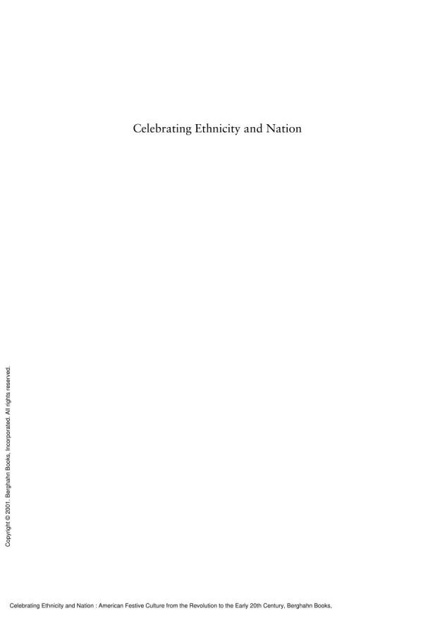 Celebrating Ethnicity And Nation American Festive Culture From The Revolution To The Early 20th Century 1st Edition Jrgen Heideking Genevive Fabre Kai Dreisbach Jrgen Heideking Genevive Fabre