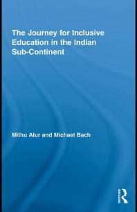 The Journey For Inclusive Education In The Indian Subcontinent 1st Edition Mithu Alur Michael Bach