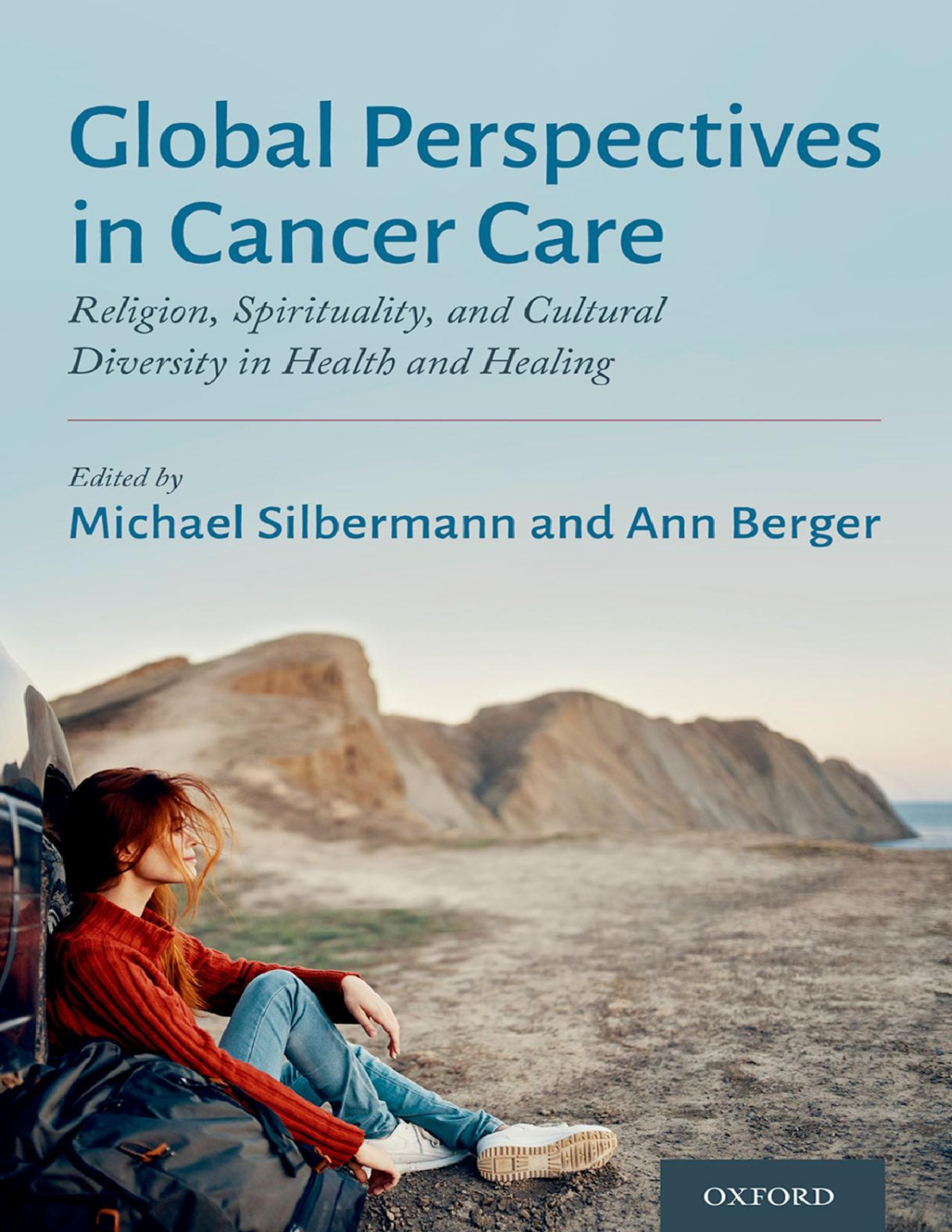 Global Perspectives In Cancer Care Michael Silbermann Ann Berger