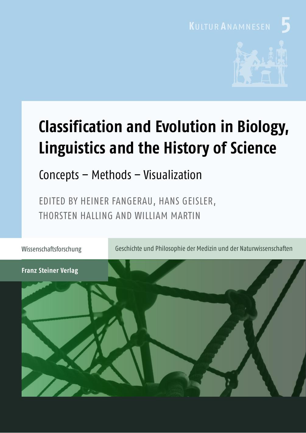 Classification And Evolution In Biology Linguistics And The History Of Science Heiner Fangerau