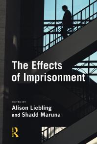 The Effects Of Imprisonment 1st Edition Alison Liebling Shadd Maruna