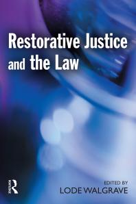 Restorative Justice And The Law 1st Edition Lode Walgrave
