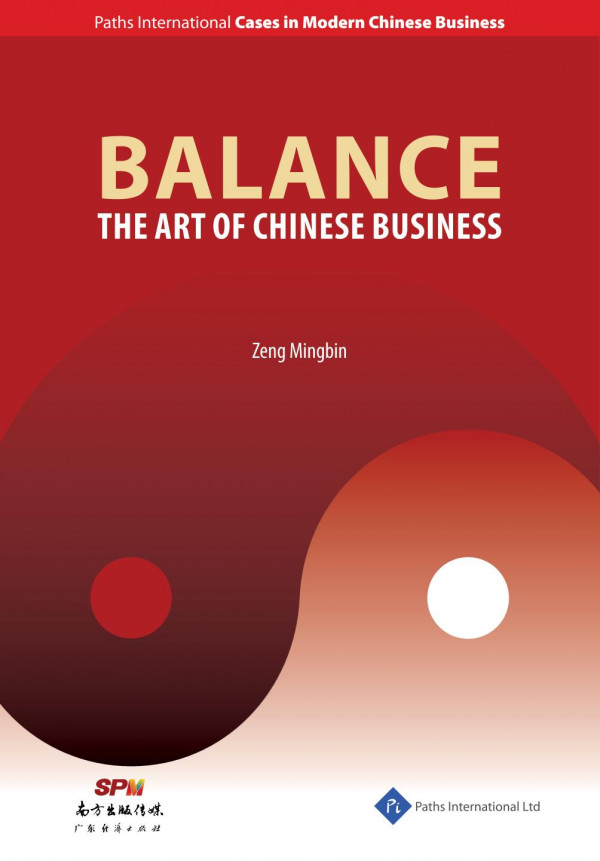 Balance The Art Of Chinese Business Zeng Mingbin