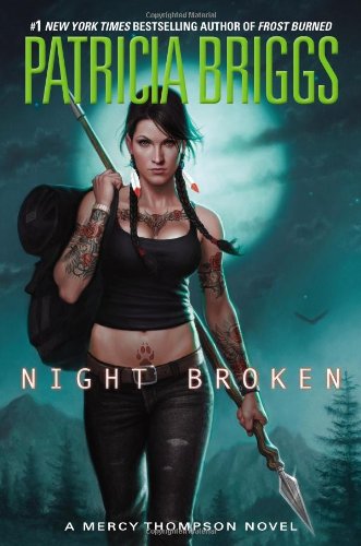Night Broken Mercy Thompson 08 First Edition Patricia Briggs