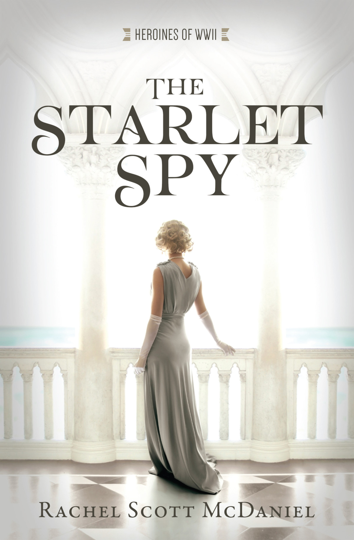 The Starlet Spy Rachel Scott Mcdaniel