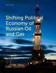 Shifting Political Economy Of Russian Oil And Gas Tatiana Mitrova