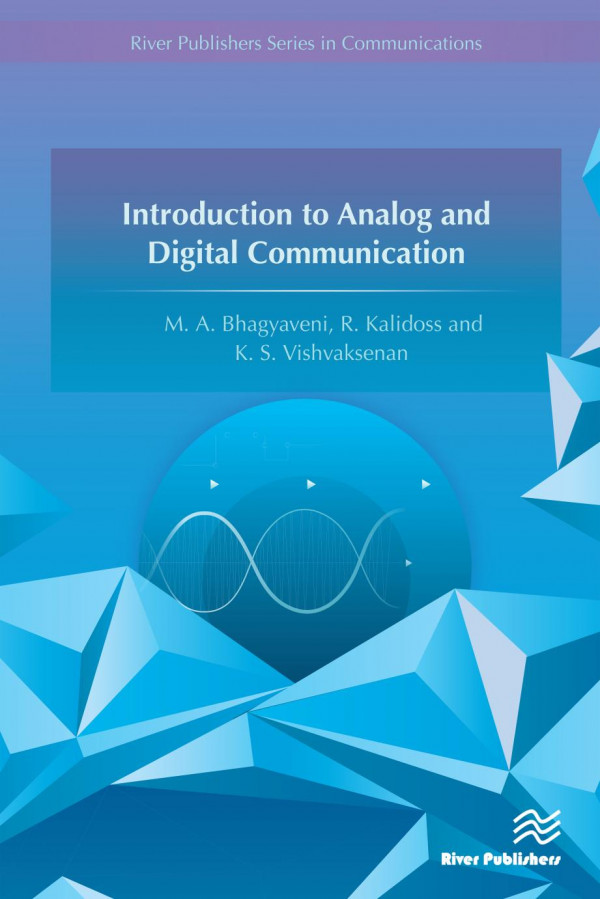 Introduction To Analog And Digital Communication M A Bhagyaveni R Kalidoss K S Vishvaksenan