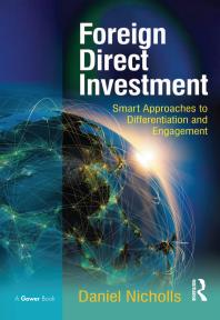 Foreign Direct Investment Smart Approaches To Differentiation And Engagement Daniel Nicholls