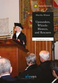 Upstanders Whistleblowers And Rescuers Martha Minow