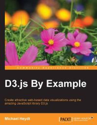 D3js By Example 1st Edition Michael Heydt