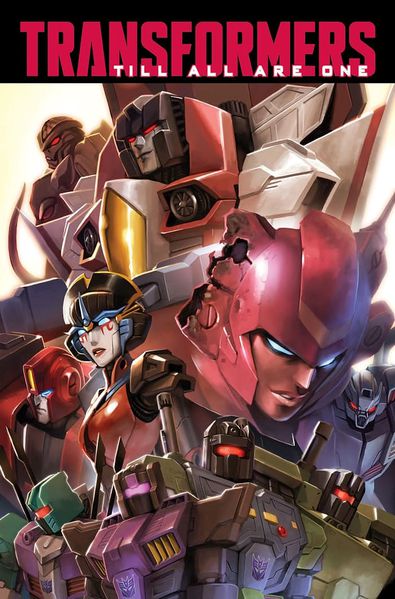 The Transformers Till All Are One Vol 3 Mairghread Scott