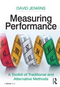 Measuring Performance A Toolkit Of Traditional And Alternative Methods 1st Edition David Jenkins