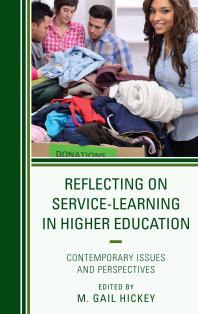 Reflecting On Servicelearning In Higher Education Contemporary Issues And Perspectives M Gail Hickey Joe D Nichols Sheena Choi Jeremiah Clabough Donna Eder Hannah Greenbaum Mary E Haas Sarah Jones Nancy Mann Jospeter M Mbuba