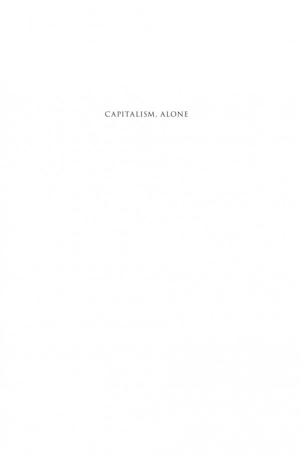 Capitalism Alone The Future Of The System That Rules The World Branko Milanovi