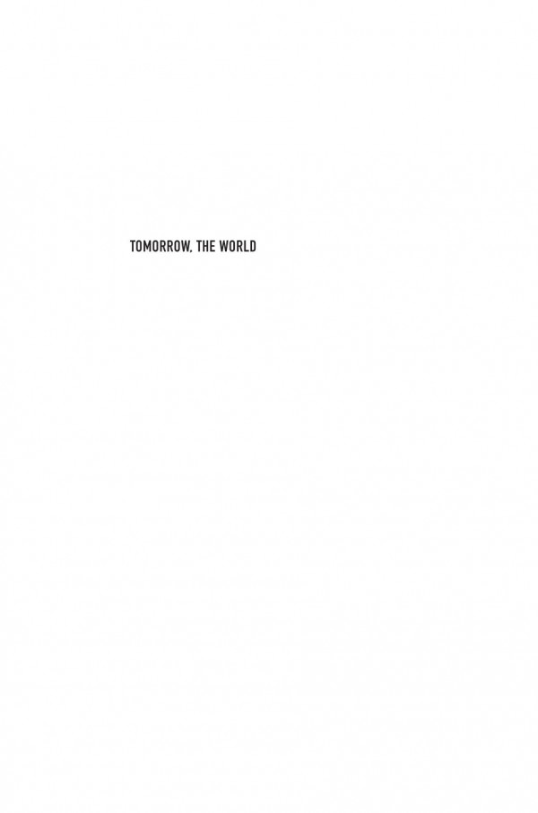 Tomorrow The World The Birth Of Us Global Supremacy 1st Edition Stephen Wertheim