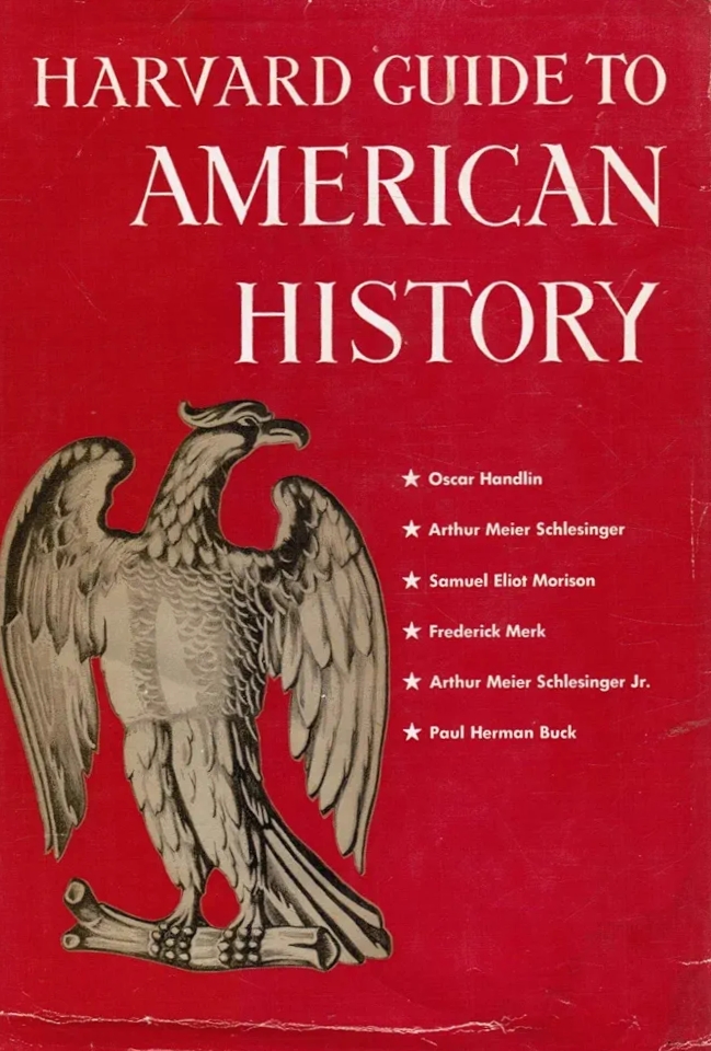 Harvard Guide To American History Oscar Handlin Jr Arthur Meier Schlesinger