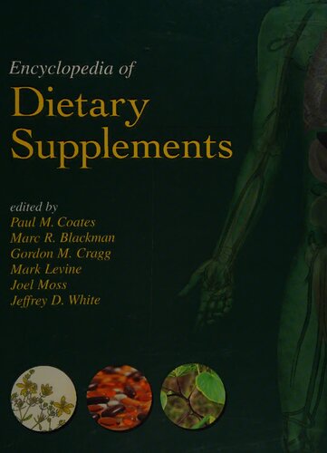 Encyclopedia Of Dietary Supplements Print And Online Paul M Coates Editor
