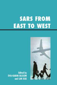 Sars From East To West Evakarin Olsson Eric K Stern Lan Xue Logan Atkinson Stephanie Buus Joan Deppa Edward Deverell Dan Markel Andrew Seaberg Simon Shen