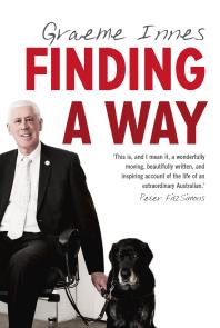Finding A Way 1st Edition Graeme Innes