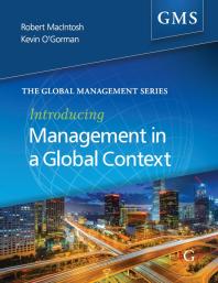 Introducing Management In A Global Context 1st Edition Robert Macintosh Kevin D Ogorman
