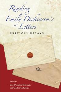 Reading Emily Dickinsons Letters Critical Essays 1st Edition Jane Donahue Eberwein Cynthia Mackenzie Marietta Messmer