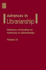 Influence Of Funding On Advances In Librarianship Danuta A Nitecki Eileen G Abels