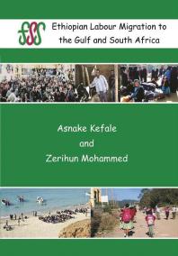 Ethiopian Labour Migration To The Gulf And South Africa 1st Edition Asnake Kefale Zerihun Mohammed