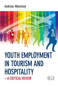 Youth Employment In Tourism And Hospitality 1st Edition Andreas Walmsley