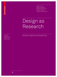 Design As Research Positions Arguments Perspectives 1st Edition Gesche Joost Katharina Bredies Michelle Christensen Florian Conradi Andreas Unteidig