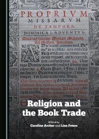 Religion And The Book Trade 1st Edition Caroline Archer Lisa Peters